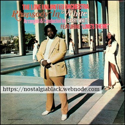1974 - Barry White & Love Unlimited Orchestra - Rhapsody in White